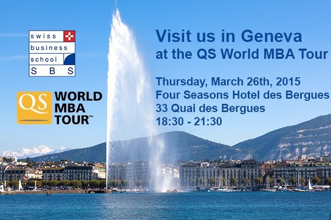 Visit SBS at the QS World MBA Tour 2015 in Geneva on March 26th, 2015, 18:30 - 21:30